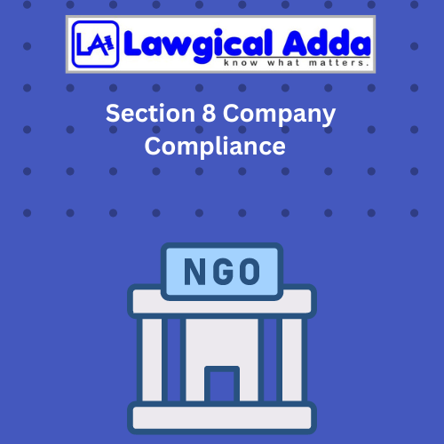 Section 8 Company Compliances
